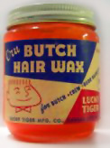 Butch Wax, 1958